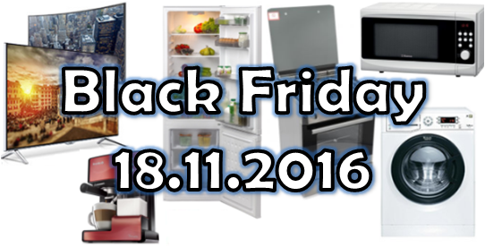 Black Friday la televizoare Led si electrocasnice mari!